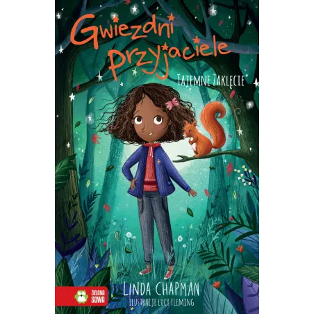 TAJEMNE ZAKLĘCIE GWIEZDNI PRZYJACIELE Linda Chapman - Zielona Sowa