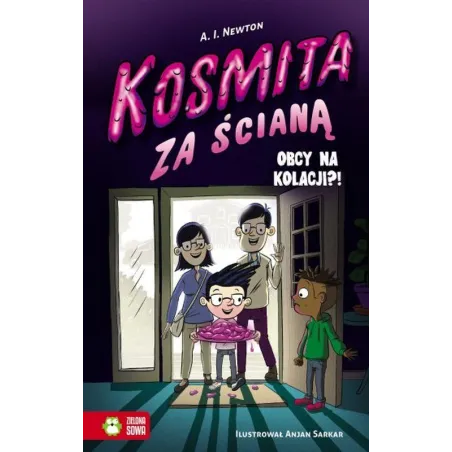 KOSMITA ZA ŚCIANĄ OBCY NA KOLACJI?! 6+ A.i. Newton - Zielona Sowa