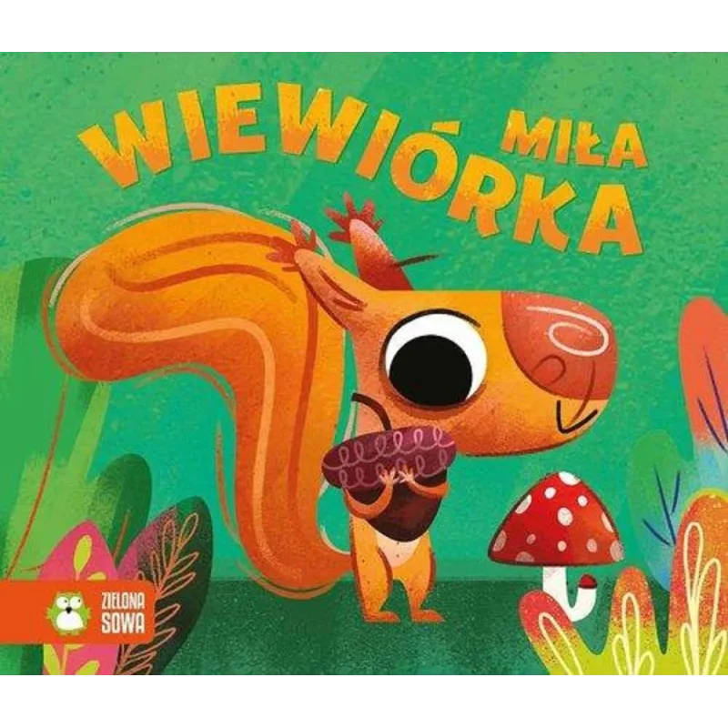 HISTORYJKI HARMONIJKI MIŁA WIEWIÓRKA - Zielona Sowa HISTORYJKI HARMONIJKI MIŁA WIEWIÓRKA - Zielona Sowa