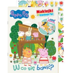 W co się bawić Świnka Peppa. Naklejki na numerki Opracowanie zbiorowe
