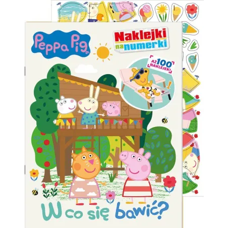 W co się bawić Świnka Peppa. Naklejki na numerki Opracowanie zbiorowe