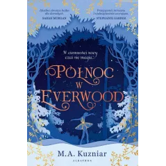 PÓŁNOC W EVERWOOD - Albatros