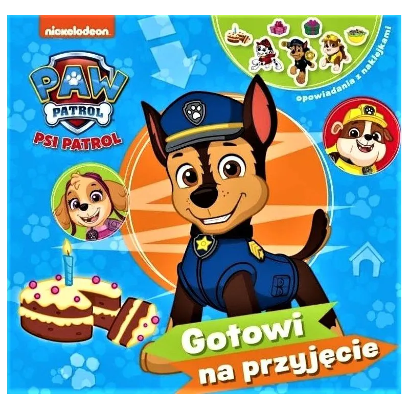 PSI PATROL GOTOWI NA PRZYJĘCIE. OPOWIADANIA Z NAKLEJKAMI - Media Service Zawada