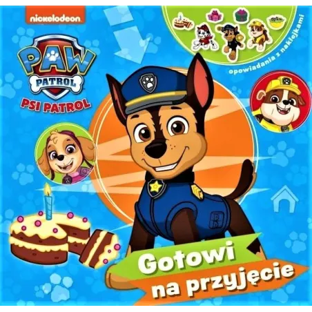 PSI PATROL GOTOWI NA PRZYJĘCIE. OPOWIADANIA Z NAKLEJKAMI - Media Service Zawada