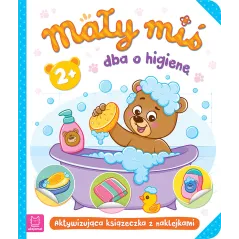 Mały miś dba o higienę. Aktywizująca książeczka z naklejkami 2 Agnieszka Bator