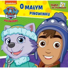 PSI PATROL O MAŁYM PINGWINKU BAJKI DO PODUSZKI - Media Service Zawada