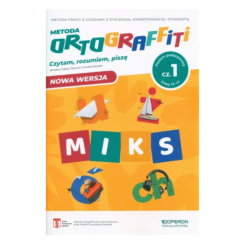 ORTOGRAFFITI. CZYTAM, ROZUMIEM, PISZĘ. MIKS POZIOM PODSTAWOWY CZĘŚĆ 1
