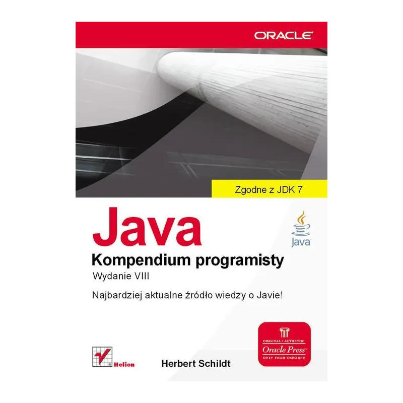 JAVA - KOMPENDIUM PROGRAMISTY Herbert Schildt - Helion