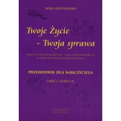 TWOJE ŻYCIE - TWOJA SPRAWA. EDUKACJA PSYCHOLOGICZNA W SZKOŁACH PONADGIMNAZJALNYCH - Seventh Sea