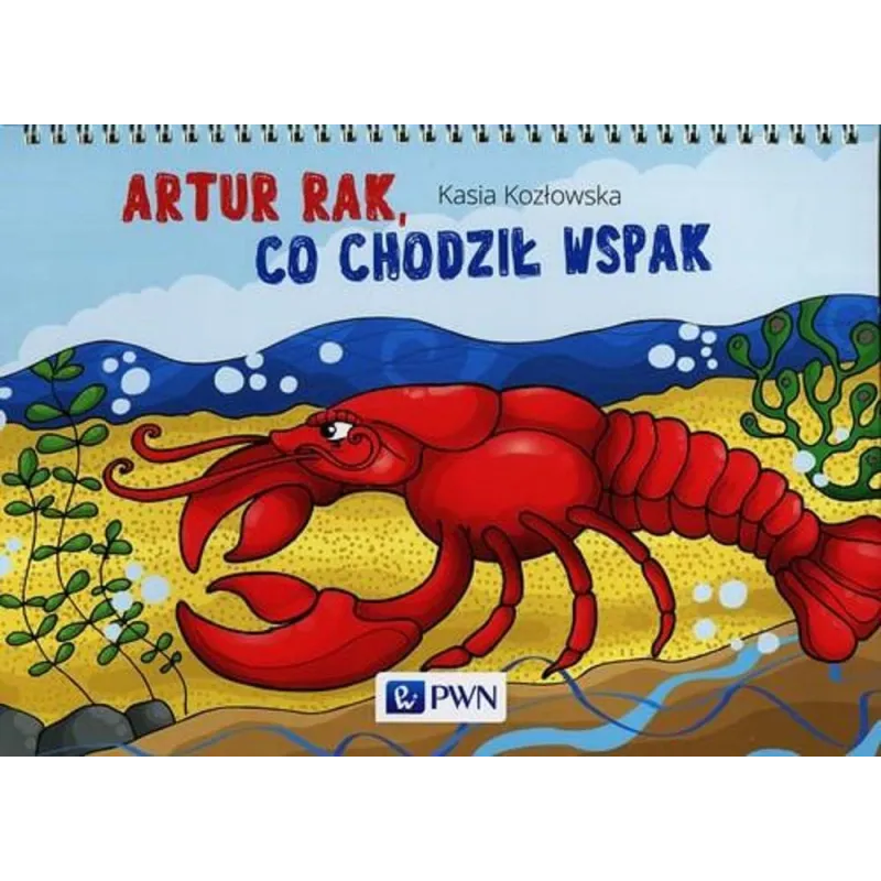 ARTUR RAK, CO CHODZIŁ WSPAK. BAJKI NA CZTERY PORY ROKU - PWN ARTUR RAK, CO CHODZIŁ WSPAK. BAJKI NA CZTERY PORY ROKU - PWN