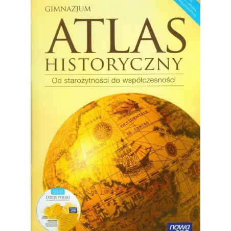 Atlas Historyczny Od Starożytności Do Współczesności + Cd Atlas Historyczny Od Starożytności Do Współczesności + Cd
