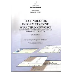 Technologie informatyczne w rachunkowości. Ćwiczenia 2013 Bożena Padurek