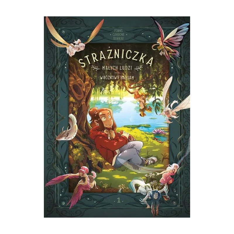 STRAŻNICZKA MAŁYCH LUDZI. WRÓŻKOWY BALSAM 1