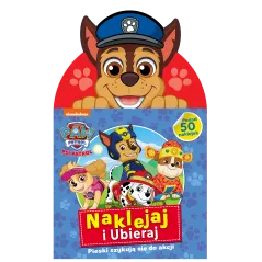 PIESKI SZYKUJĄ SIĘ DO AKCJI NAKLEJAJ I UBIERAJ PSI PATROL - Media Service Zawada