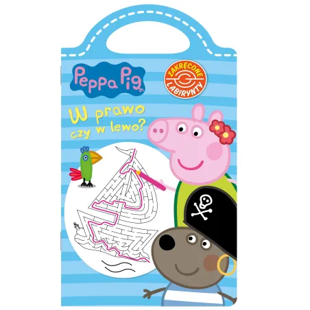 Świnka Peppa W Prawo Czy W Lewo? Zakręcone Labirynty Świnka Peppa W Prawo Czy W Lewo? Zakręcone Labirynty