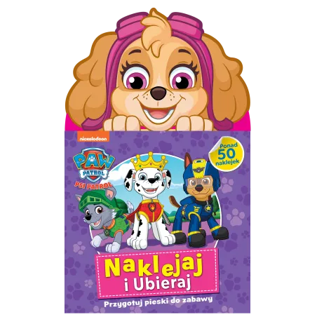 Psi Patrol Przygotuj Pieski Do Zabawy. Naklejaj I Ubieraj