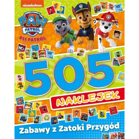 PSI PATROL 505 NAKLEJEK ZABAWY Z ZATOKI PRZYGÓD - Media Service Zawada
