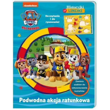 Psi Patrol Historyjki Od Linijki Podwodna Akcja Ratunkowa Psi Patrol Historyjki Od Linijki Podwodna Akcja Ratunkowa