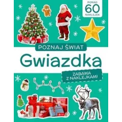 GWIAZDKA. POZNAJ ŚWIAT. ZABAWA Z NAKLEJKAMI
