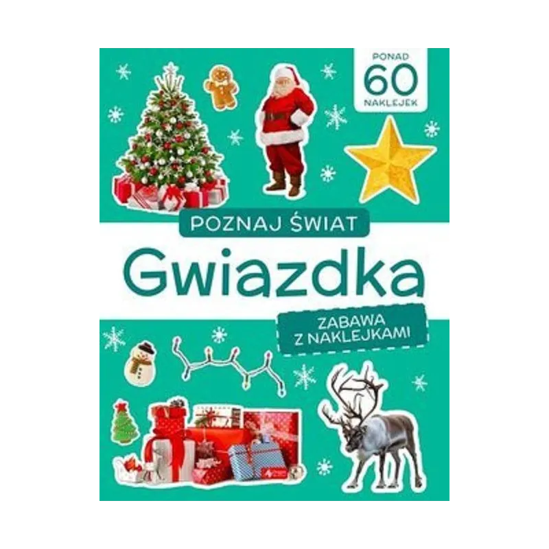 GWIAZDKA. POZNAJ ŚWIAT. ZABAWA Z NAKLEJKAMI
