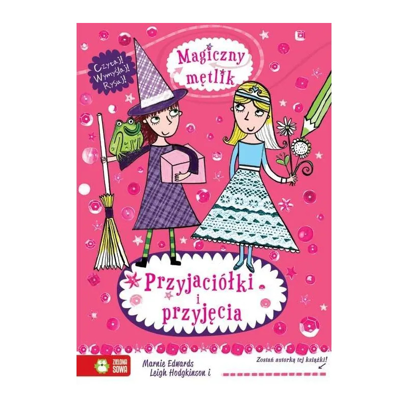 MAGICZNY MĘTLIK PRZYJACIÓŁKI I PRZYJĘCIE - Zielona Sowa