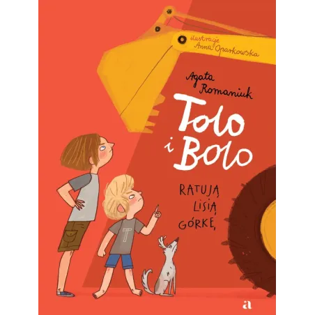 Tolo I Bolo Ratują Lisią Górkę Tolo I Bolo Ratują Lisią Górkę