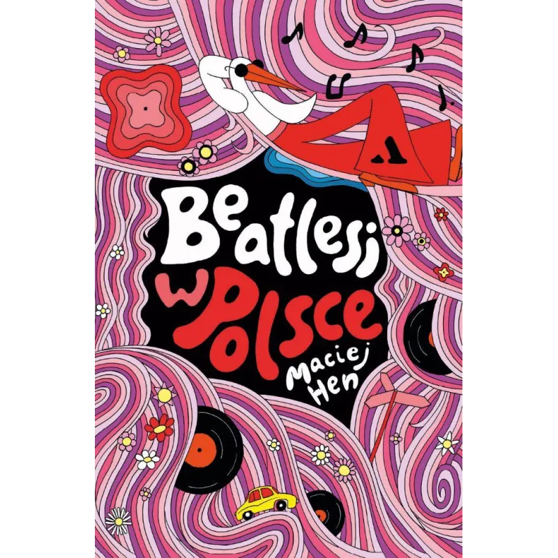 BEATLESI W POLSCE Maciej Hen - Agora