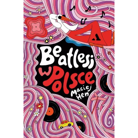 BEATLESI W POLSCE Maciej Hen - Agora