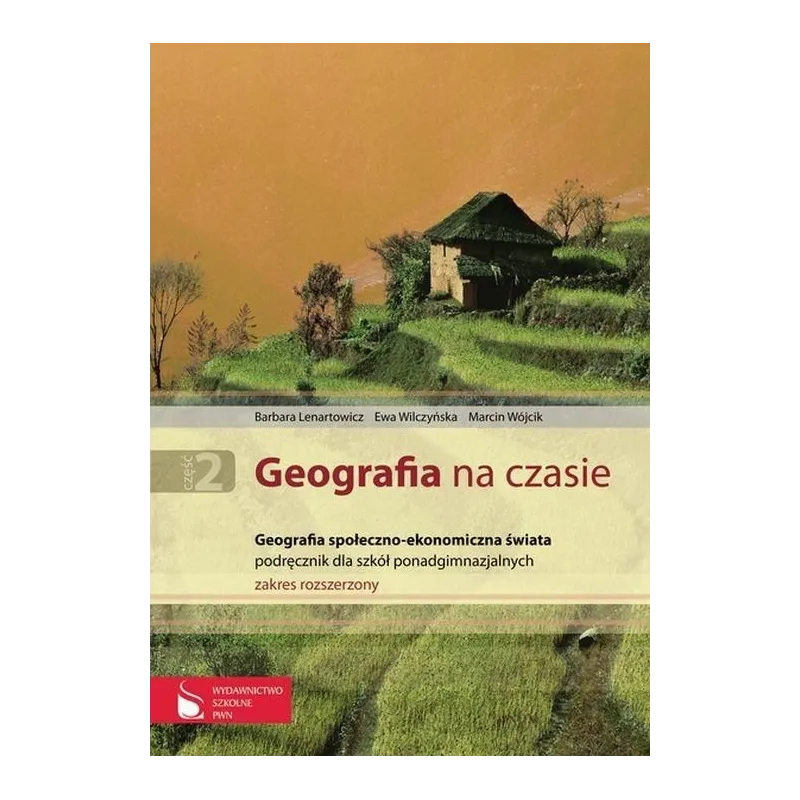 GEOGRAFIA NA CZASIE. PODRĘCZNIK. LICEUM, TECHNIKUM. ZAKRES ROZSZERZONY GEOGRAFIA NA CZASIE. Barbara Lenartowicz - Wydawnict... GEOGRAFIA NA CZASIE. PODRĘCZNIK. LICEUM, TECHNIKUM. ZAKRES ROZSZERZONY GEOGRAFIA NA CZASIE. Barbara Lenartowicz - Wydawnict...