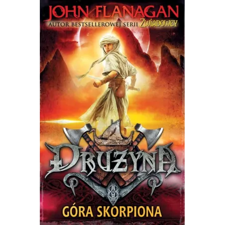 GÓRA SKORPIONA. DRUŻYNA