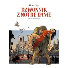 DZWONNIK Z NOTRE DAME. ADAPTACJE LITERATURY