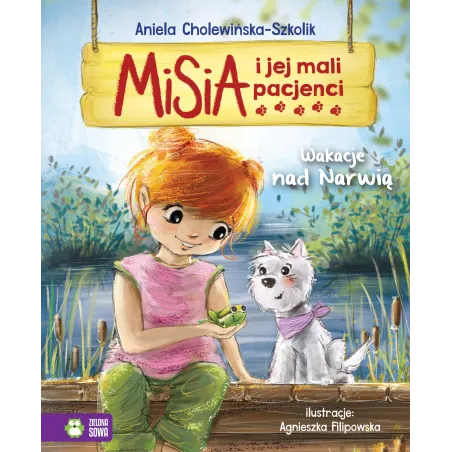 Wakacje Nad Narwią. Misia I Jej Mali Pacjenci