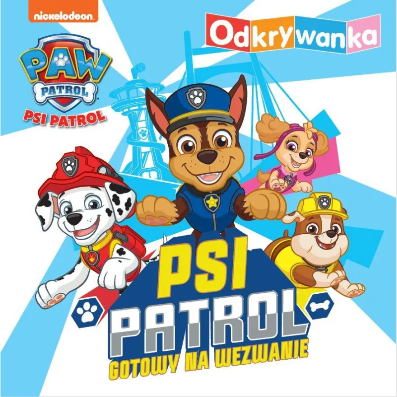 PSI PATROL GOTOWY NA WEZWANIE. ODKRYWANKA - Media Service Zawada PSI PATROL GOTOWY NA WEZWANIE. ODKRYWANKA - Media Service Zawada