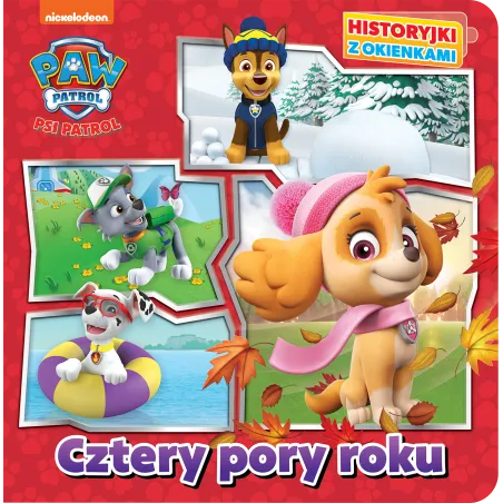 Psi Patrol Cztery Pory Roku Historyjki Z Okienkami Psi Patrol Cztery Pory Roku Historyjki Z Okienkami