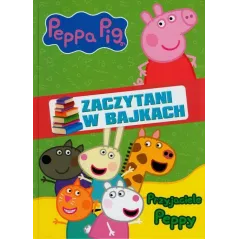 ŚWINKA PEPPA. PRZYJACIELE PEPPY. ZACZYTANI W BAJKACH