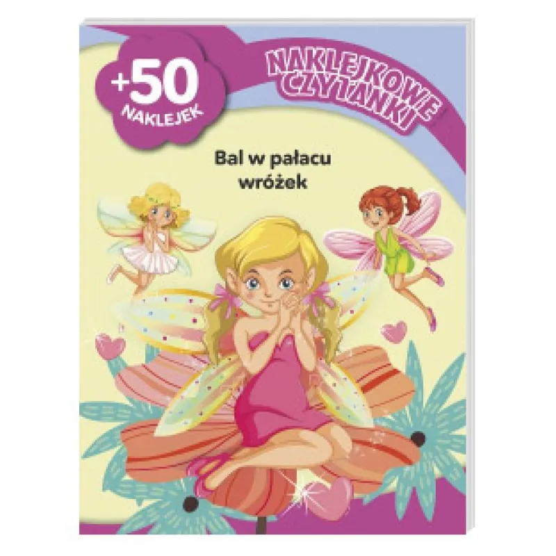 BAL W PAŁACU WRÓŻEK. NAKLEJKOWE CZYTANKI
