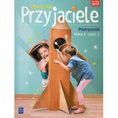 SZKOLNI PRZYJACIELE 1 PODRĘCZNIK 1 EDUKACJA WCZESNOSZKOLNA Irena Zarzycka, Kinga Preibisz-Wala, Ewa Schumacher - WSiP