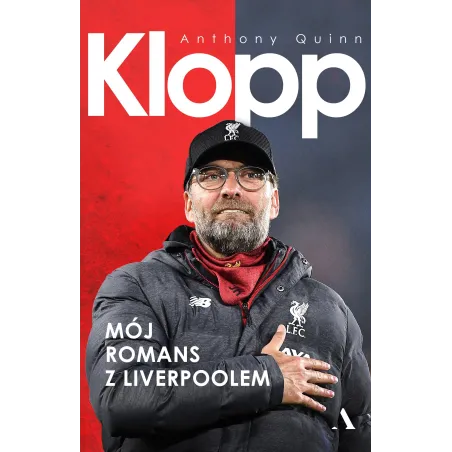 Klopp. Mój Romans Z Liverpoolem