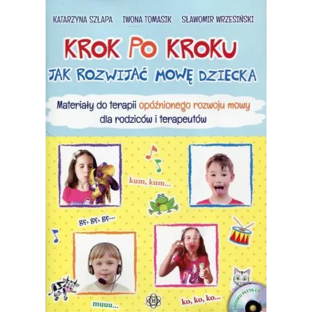Krok Po Kroku. Jak Rozwijać Mowę Dziecka. Materiały