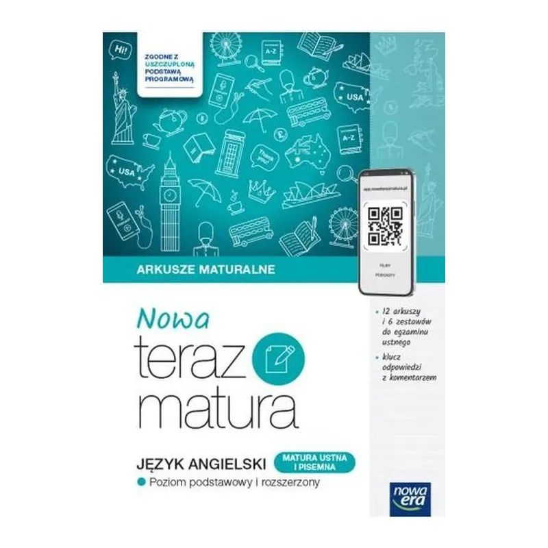 NOWA TERAZ MATURA JĘZYK ANGIELSKI ARKUSZE MATURALNE POZIOM PODSTAWOWY I ROZSZERZONY NOWA TERAZ MATURA JĘZYK ANGIELSKI ARKUSZE MATURALNE POZIOM PODSTAWOWY I ROZSZERZONY