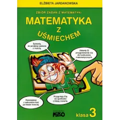 MATEMATYKA Z UŚMIECHEM KLASA 3 ZBIÓR ZADAŃ Z MATEMATYKI Elżbieta Jardanowska - NIKO