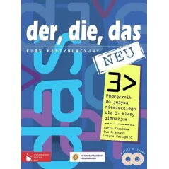 DER, DIE, DAS NEU3. PODRĘCZNIK +2xCD. JĘZYK NIEMIECKI. Marta Kozubska, Ewa Krawczyk, Lucyna Zastąpiło - Wydawnictwo Szkol...