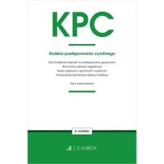 KODEKS POSTĘPOWANIA CYWILNEGO ORAZ USTAWY TOWARZYSZĄCE - C.H.Beck