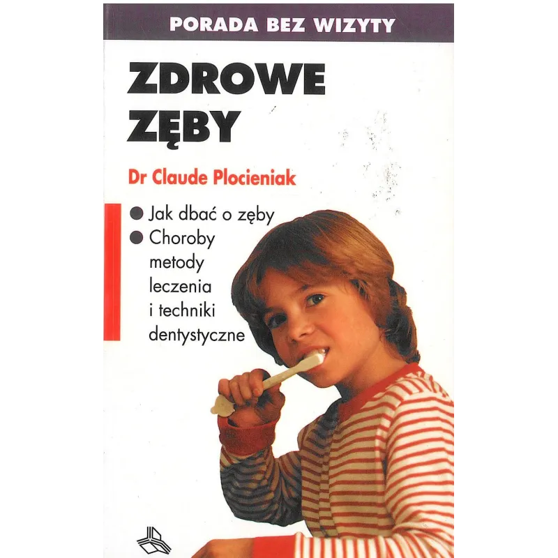 ZDROWE ZĘBY Dr Claude Plocieniak - WAB