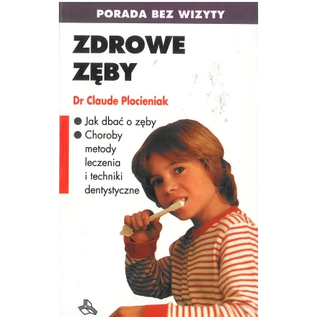 ZDROWE ZĘBY Dr Claude Plocieniak - WAB