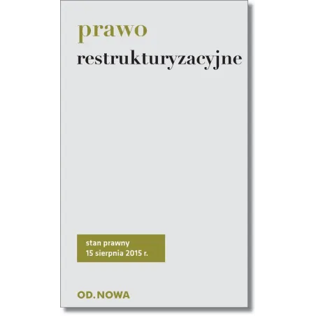 PRAWO RESTRUKTURYZACYJNE - od.nowa