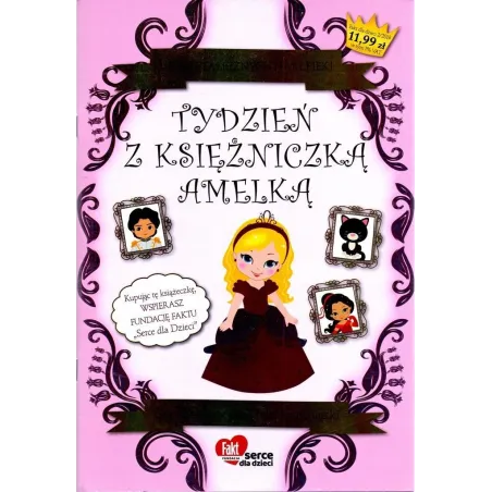 Tydzień Z Księżniczką Amelką Tydzień Z Księżniczką Amelką