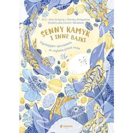 Senny Kamyk I Inne Bajki Senny Kamyk I Inne Bajki