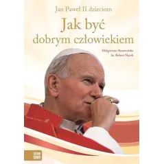 JAK BYĆ DOBRYM CZŁOWIEKIEM - Zielona Sowa