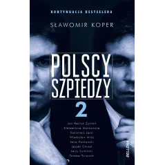 POLSCY SZPIEDZY 2 Sławomir Koper - Bellona